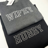 Hubby and Wifey matching adult sweatshirts