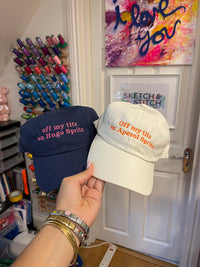 Off my tits on slogan unisex cap