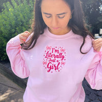 Adult sweatshirt just a girl slogan