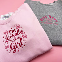 Adult sweatshirt just a girl slogan