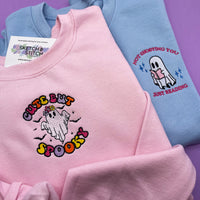 Adult sweatshirt cute but spooky slogan