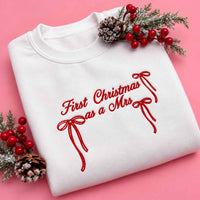 First Christmas as a Mrs Embroidered Sweatshirt