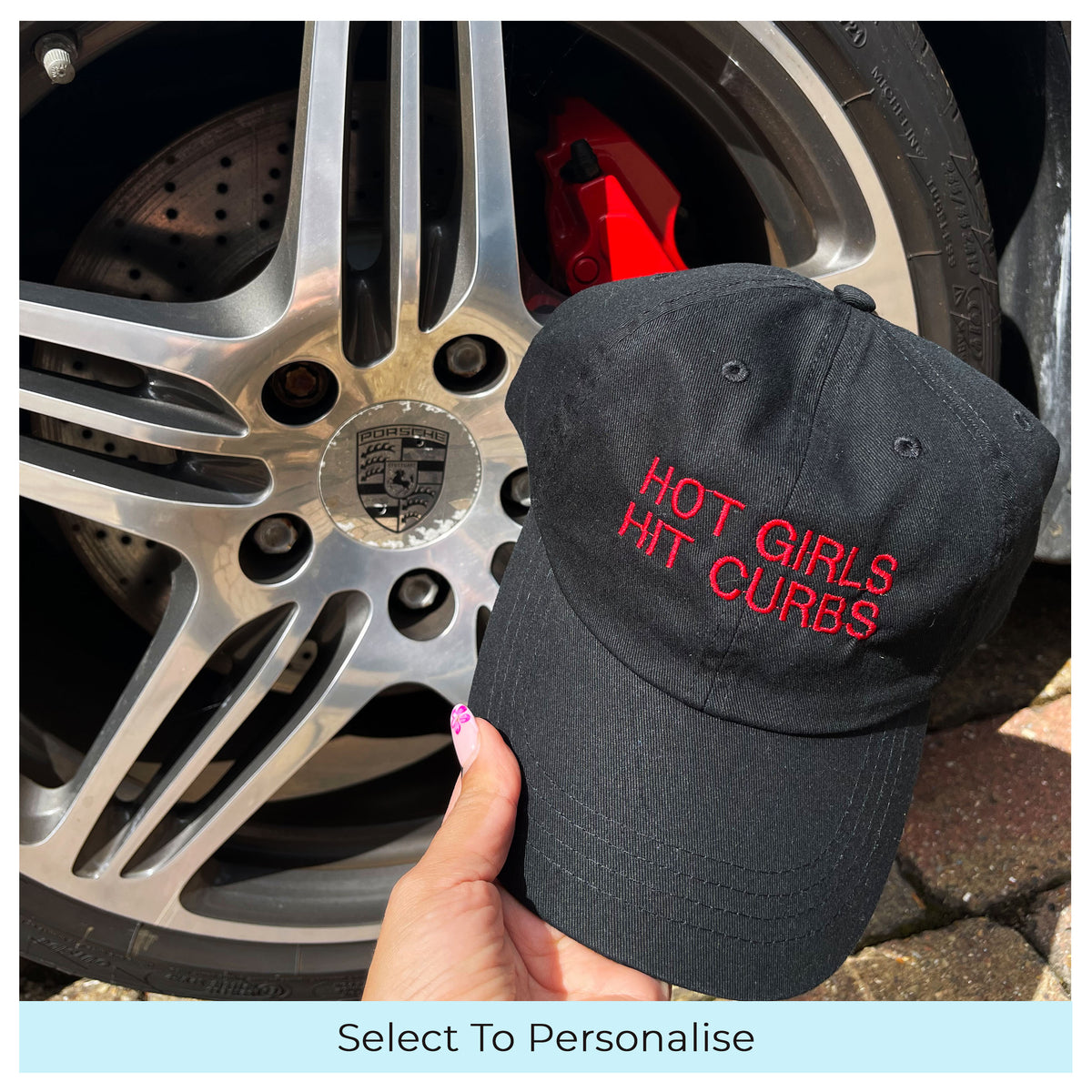 Hot girls hit curbs slogan cap