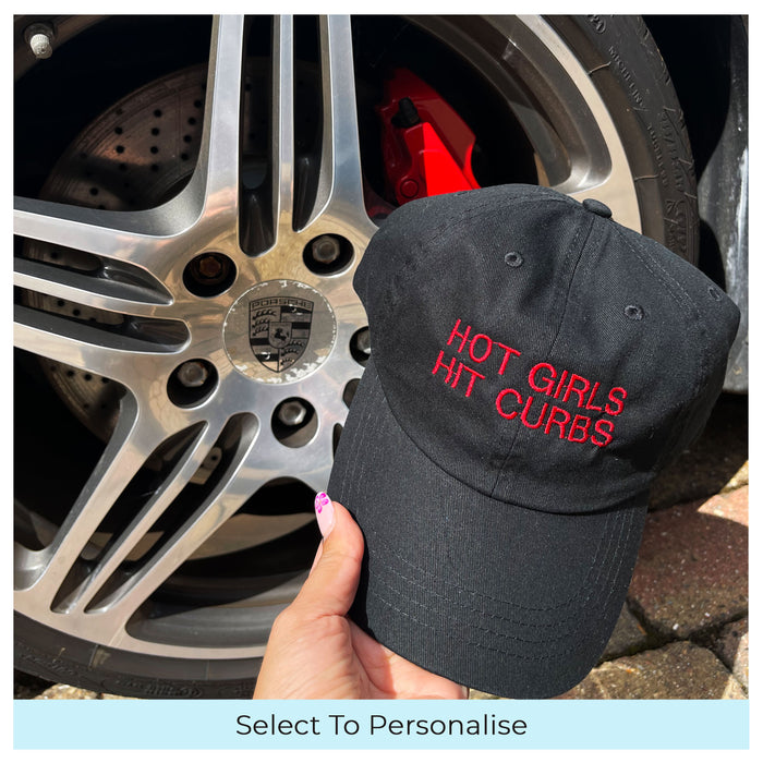 Hot girls hit curbs slogan cap