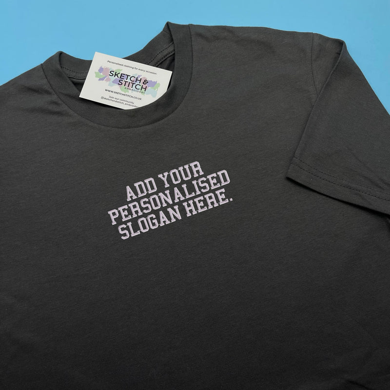 Adult t-shirt personalised mini slogan