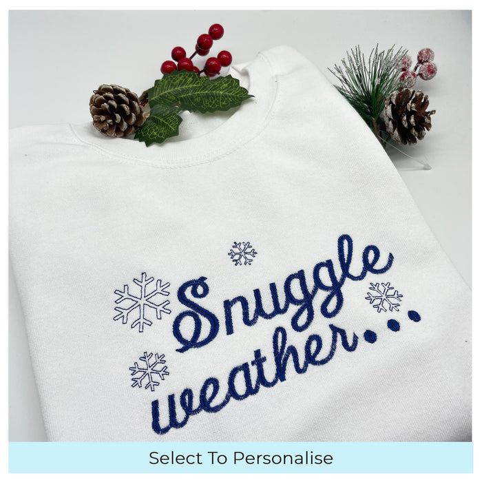 Adult sweatshirt Christmas snuggle weather
